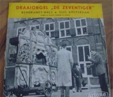 Singel Draaiorgel De Zeventiger