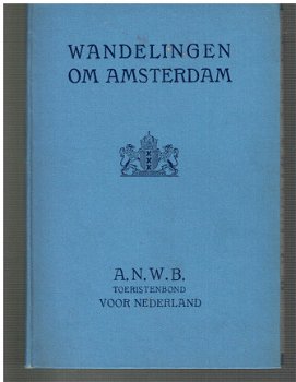 Wandelingen om amsterdam door A.E. D'Ailly (ANWB) - 1