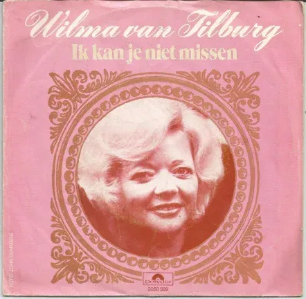 Wilma Van Tilburg : Ik Kan Je Niet Missen (1979) - nr. 1