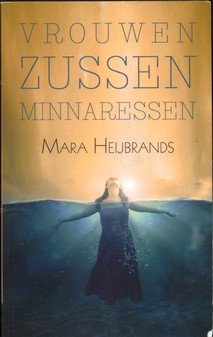 Vrouwen, zussen, minnaressen - Mara Heijbrands