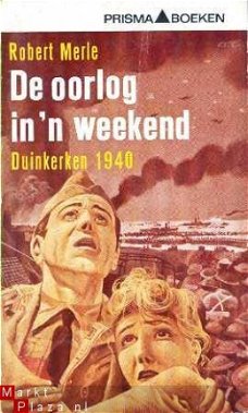 De oorlog in `n weekend. Duinkerken 1940