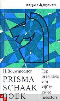 Prisma-schaakboek 5. Topprestaties van vijftig grote meester - 1