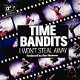 Maxi Single - Time Bandits - 1 - Thumbnail