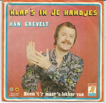 Han Grevelt ‎: Klap 's In Je Handjes (1974) - 0