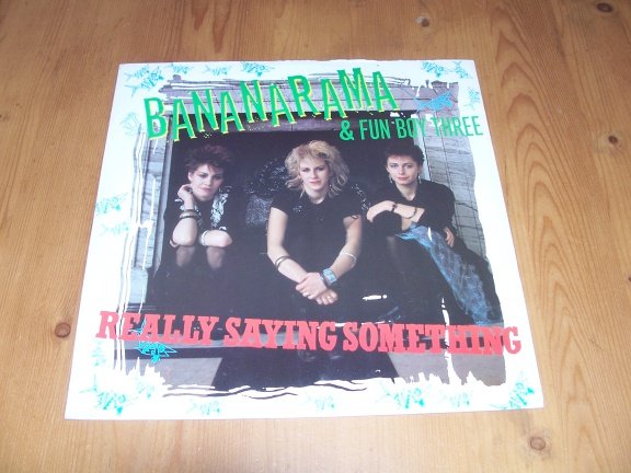 BANANARAMA REALLY SAYING SOMETHING - nr. 1