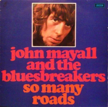 LP - John Mayall and The bluesbreakers - So many roads - 0