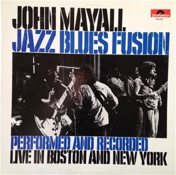 LP John Mayall - Jazz Blues Fusion - 0