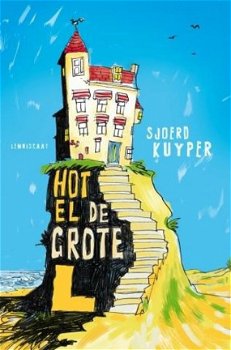 Sjoerd Kuyper - Hotel De Grote L (Hardcover/Gebonden) - 1