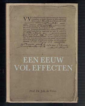 Een eeuw vol effecten door Joh. de Vries - 1