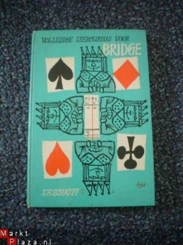 Volledige leercursus bridge door J.H. Scharff - 1