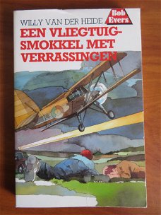 Bob Evers: Een vliegtuigsmokkel met verrassingen (deel 25) - Willy van der Heide