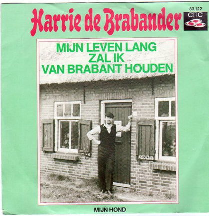 Harrie de Brabander : Mijn leven lang zal ik van Brabant ... (1983) - nr. 1
