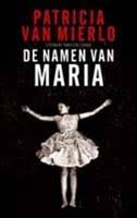 Patricia Van Mierlo  - De Namen Van Maria