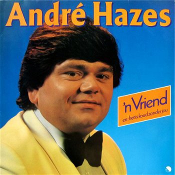 André Hazes ‎– 'n Vriend (LP) - 1