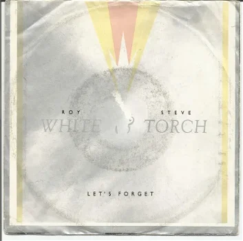 Roy White & Steve Torch : Let's Forget (1982) SYNTH-POP - 0