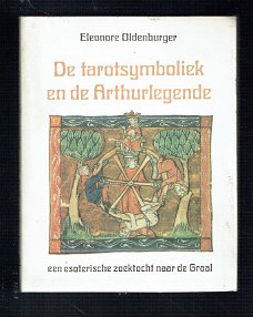 De tarotsymboliek en de Arthurlegende door E. Oldenburger