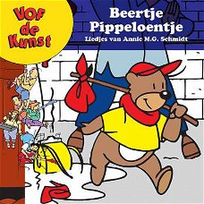 VOF De Kunst  -  Beertje Pippeloentje, Liedjes Van Annie M.G. Schmidt  (CD)  Nieuw/Gesealed