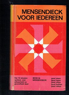 Mensendieck voor iedereen door Bess M.Mensendieck