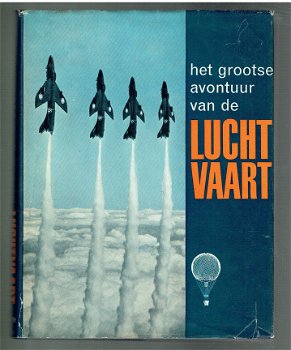 Het grootse avontuur van de luchtvaart, Josephy & v Hattum - 1