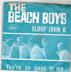 Beach Boys-Sloop John B _You're So Good to Me 1966 Fotohoes