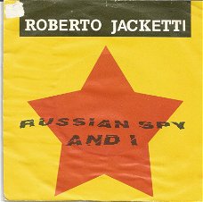 Roberto Jacketti : Russian Spy And I(1989)