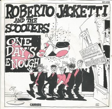 Roberto Jacketti & The Scooters ‎: One Day's Enough (1985) - 0