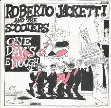 Roberto Jacketti & The Scooters ‎: One Day's Enough (1985)