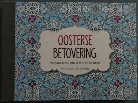 ANSICHTKAARTEN 16,5cm x 12cm --- Veltman Uitgevers --- OOSTERSE BETOVERING - 1