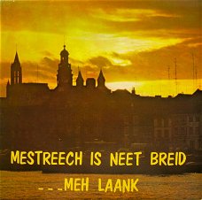 LP - Mestreech is neet breid meh laank