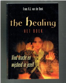 The healing door Frans H.J. van der Beek (nederlandstalig)