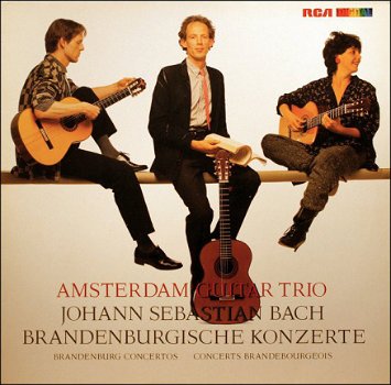 Amsterdam Guitar Trio ‎– Johann Sebastian Bach - Amsterdam Guitar Trio ‎– Brandenburgische Konzerte - 1
