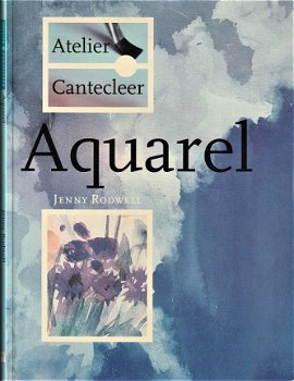 AQUAREL - Jenny Rodwell - Atelier Cantecleer - 1