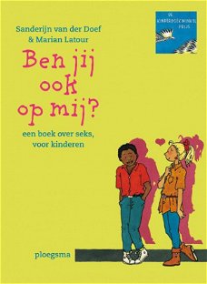 Sanderijn van der Doef - Ben Jij Ook Op Mij ?  (Hardcover/Gebonden)