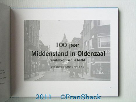 [2011] 100 jaar Middenstand in Oldenzaal, Siemerink e.a., Heinink - 2