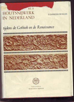 Het houtsnijwerk in Nederland tijdens de Gothiek en de Renaissance - nr. 1