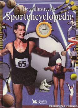 Diverse auteurs - De geillustreerde sportencyclopedie