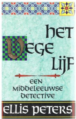 VERKOCHT Ellis Peters - Het vege lijf