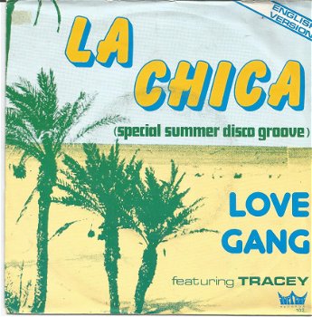 Love Gang ‎: La Chica (1981) - 0