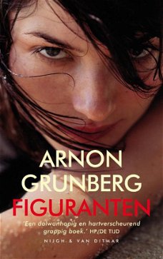 Arnon Grunberg - Figuranten