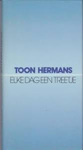 Toon Hermans - Elke Dag Een Treetje (Hardcover/Gebonden) - 1