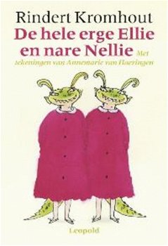 Rindert Kromhout - Hele Erge Ellie En Nare Nellie (Omnibus) Hardcover/Gebonden - 1