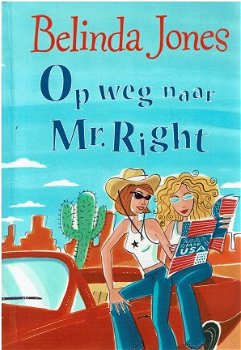 Belinda Jones = Op weg naar Mr.Right - 0