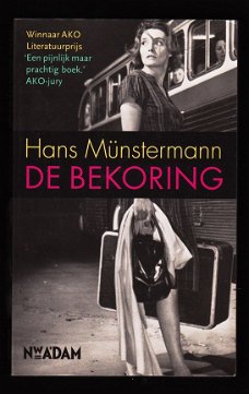 DE BEKORING - Hans Münstermann (AKO literatuurprijs 2006)