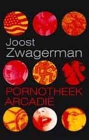 Joost Zwagerman  - Pornotheek Arcadie