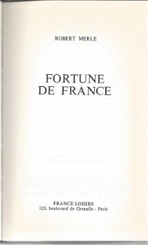 ROBERT MERLE**FORTUNE DE FRANCE**FRANCE LOISIRS**HARDCOVER CARTON BEIGE** - 2