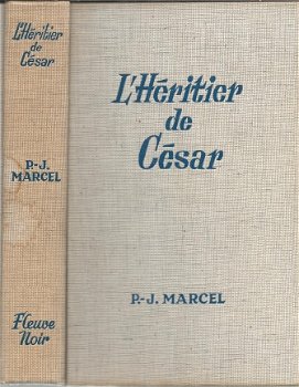 P.- J. MARCEL**L' HERITIER DE CESAR.**RELIURE HARDCOVER TEXTURE TOILE**COULEUR GRISE** - 3