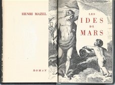 HENRI MAZEL**LES IDES DE MARS**ROMAN DES TEMPS CESARIENS*SKYVERTEX HARDCOVER CLUB DU LIVRE SELECTION