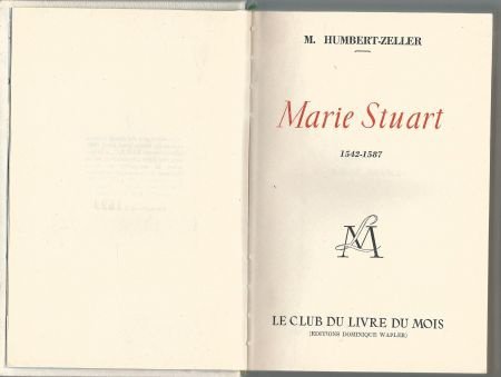 MARGUERITE HUMBERT-ZELLER**MARIE STUART**SKYVERTEX**C.L.M.** - 2