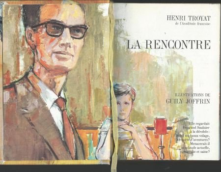 HENRI TROYAT**LA RENCONTRE**CULTURE ARTS LOISIRS**HARDCOVER - 1