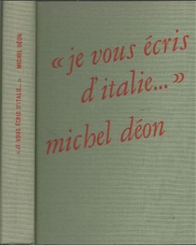 MICHEL DEON**JE VOUS ECRIS D' ITALIE.**CERCLE DU NOUVEAU** - 1